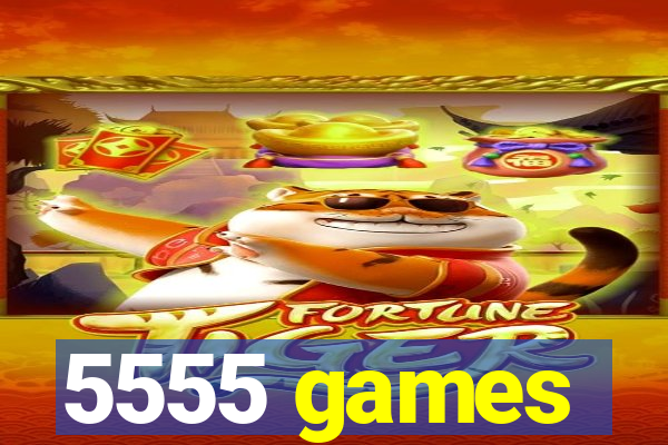 5555 games